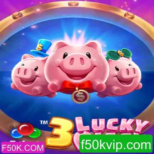 Explore o Universo de 3LUCKYPIGGY e Descubra as Emoções do Jogo com F50K.COM